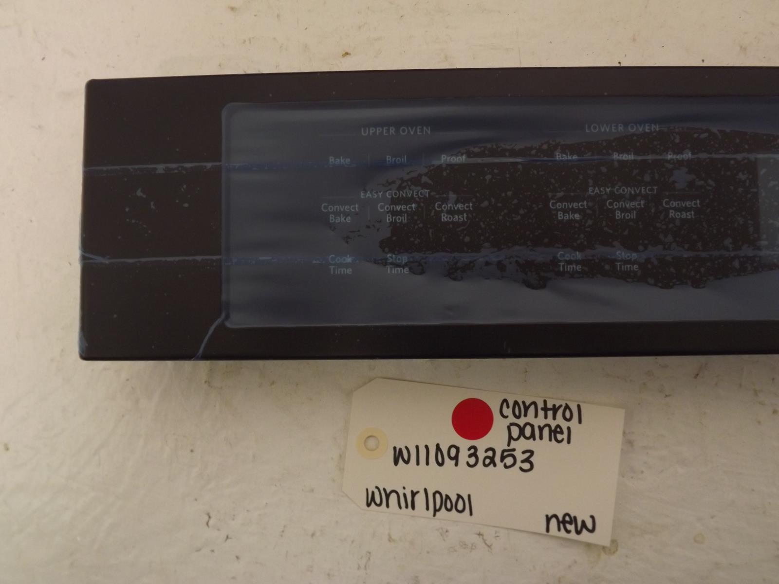 Whirlpool Range W11093253 Control Panel New Whirlpool Range W11093253 Control Panel New